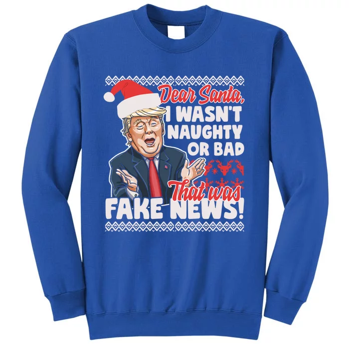 Funny Donald Trump Fake News Ugly Christmas Style Gift Tall Sweatshirt