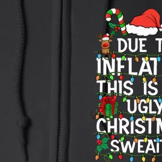 Funny Due To Inflation Ugly Christmas Sweaters Full Zip Hoodie