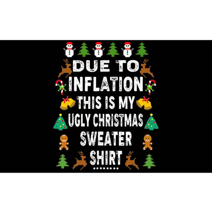 Funny Due To Inflation This Is My Ugly Sweater For Christmas Bumper Sticker