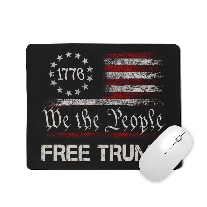 Free Donald Trump Republican Support Pro Trump We The People Mousepad