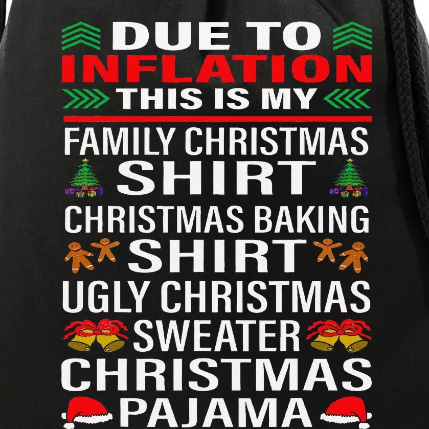 Funny Due To Inflation Ugly Christmas Sweaters For Drawstring Bag