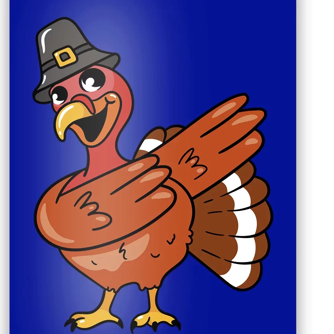 Funny Dabbing Turkey Happy Thanksgiving Day Cute Gift Poster