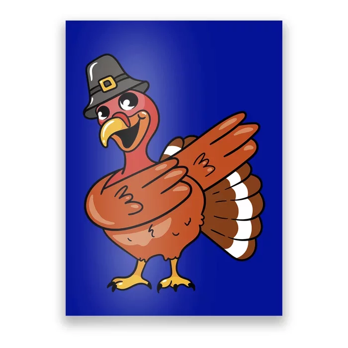 Funny Dabbing Turkey Happy Thanksgiving Day Cute Gift Poster