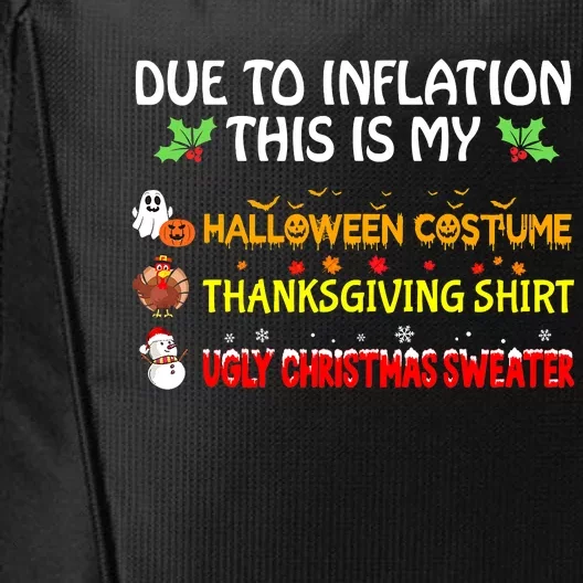 Funny Due to Inflation This is My Ugly Sweater For Christmas City Backpack