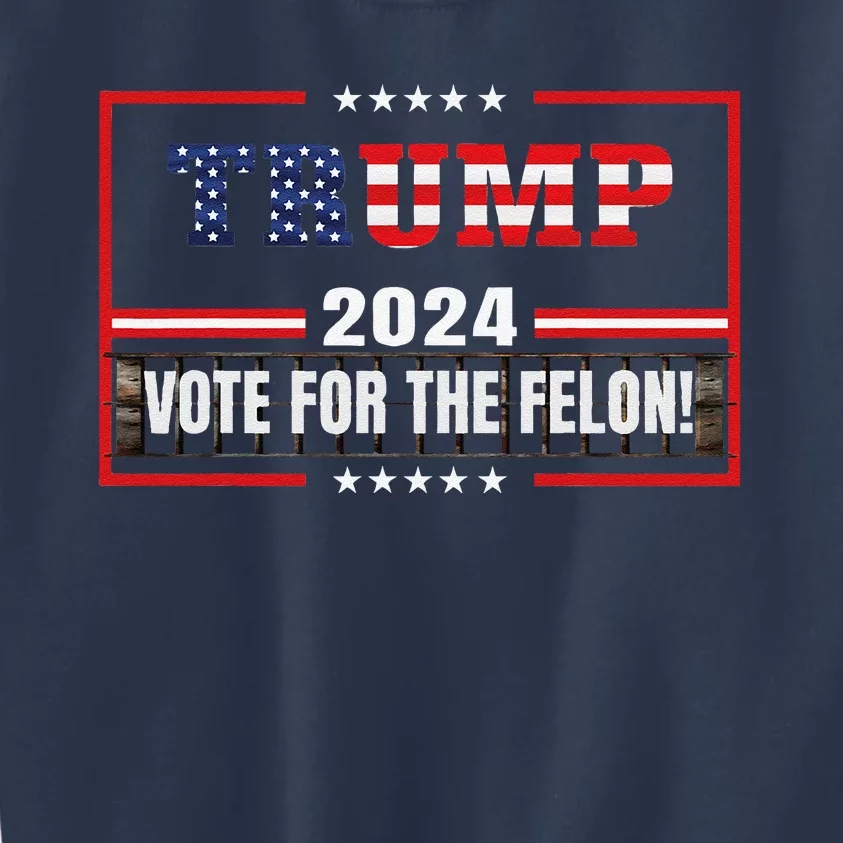 Funny Donald Trump Supporter 2024 Vote For The Felon Kids Sweatshirt