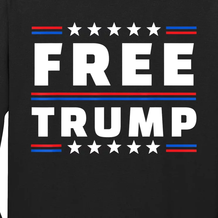 Free Donald Trump Republican Support Tall Long Sleeve T-Shirt