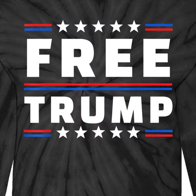 Free Donald Trump Republican Support Tie-Dye Long Sleeve Shirt