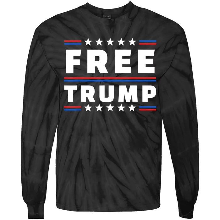 Free Donald Trump Republican Support Tie-Dye Long Sleeve Shirt