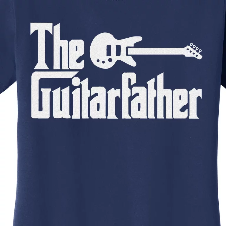 Fathers Day The Guitarfather Musician Guitarist Dad Gift Women's T-Shirt