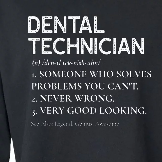 Funny Dental Technician Definition Dentist Tech Dental Lab Cropped Pullover Crew