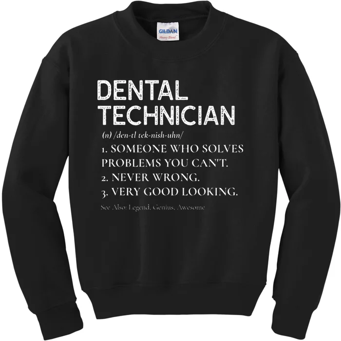 Funny Dental Technician Definition Dentist Tech Dental Lab Kids Sweatshirt