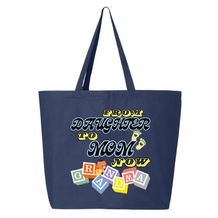 From Daughter To Mom To Grandma Grandmother 25L Jumbo Tote