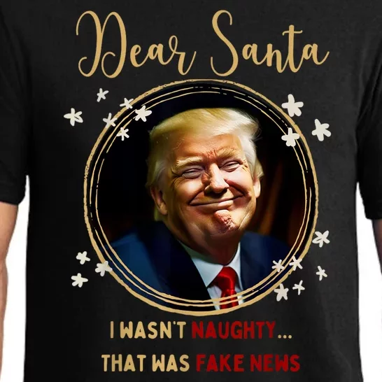 Funny Donald Trump Dear Santa I WasnT Naughty Christmas Mug Pajama Set