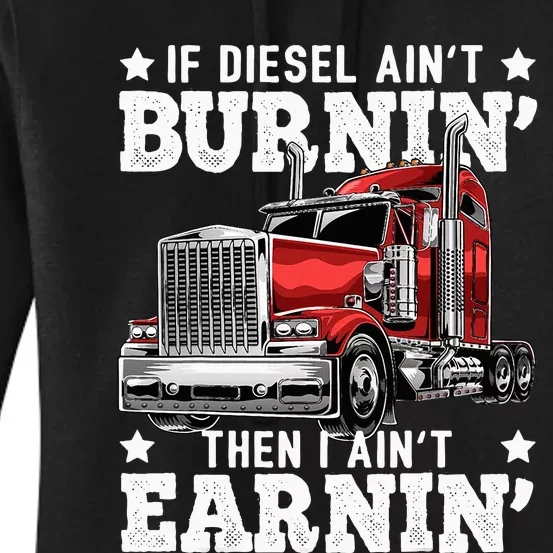 Funny Diesel Trucker Big Rig Semitrailer Truck Driver Women's Pullover Hoodie