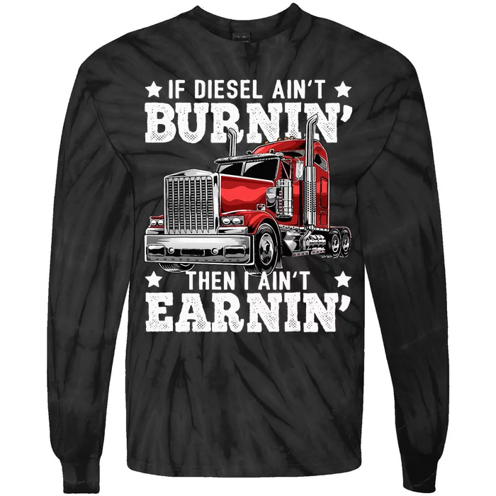 Funny Diesel Trucker Big Rig Semitrailer Truck Driver Tie-Dye Long Sleeve Shirt