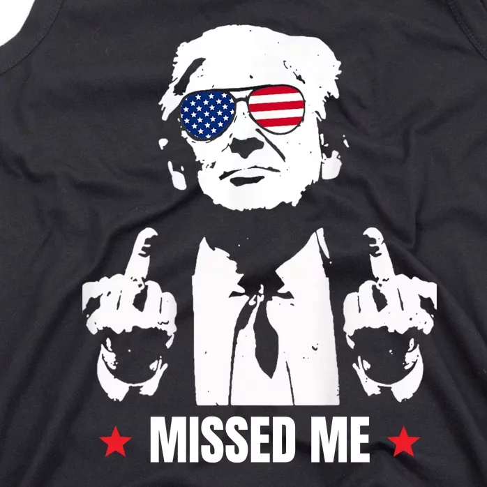 Funny Donald Trump Missed Me Tank Top