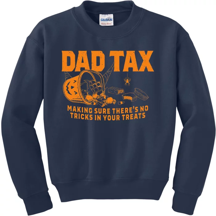 Funny Dad Tax Halloween Gift Kids Sweatshirt