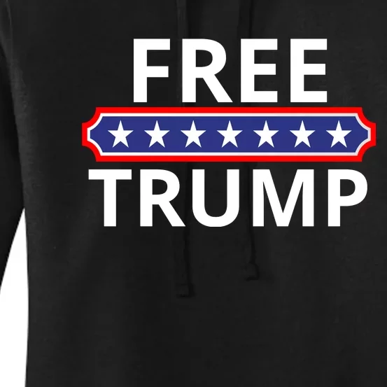 Free Donald Trump Republican Support Women's Pullover Hoodie