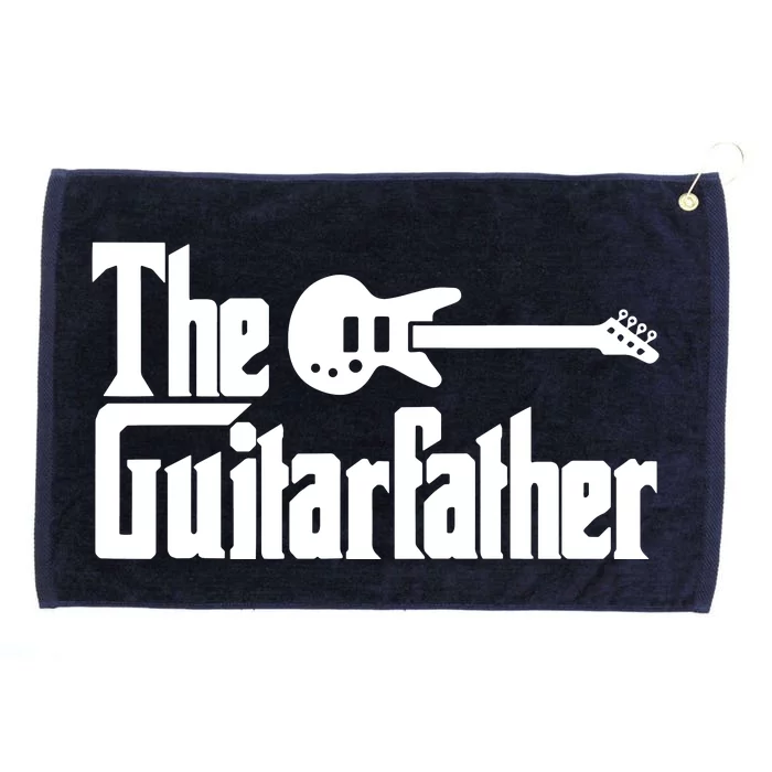 Fathers Day The Guitarfather Musician Guitarist Dad Gift Grommeted Golf Towel