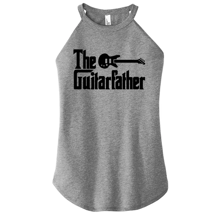 Fathers Day The Guitarfather Musician Guitarist Dad Gift Women’s Perfect Tri Rocker Tank