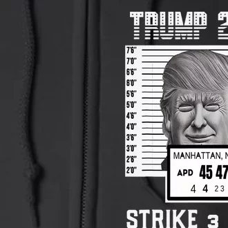 Free Donald Trump Mug Shot Strike 3 Dems Pro MAGA Apparel Full Zip Hoodie