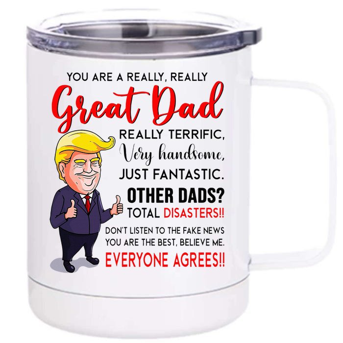 Funny Donald Trump YouRe A Great Dad Dad Life Front & Back 12oz Stainless Steel Tumbler Cup