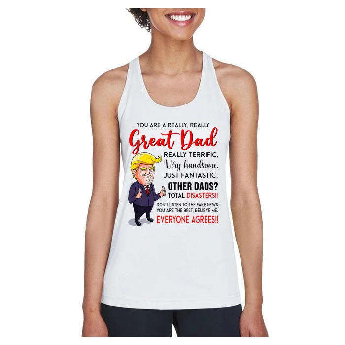 Funny Donald Trump YouRe A Great Dad Dad Life Women's Racerback Tank