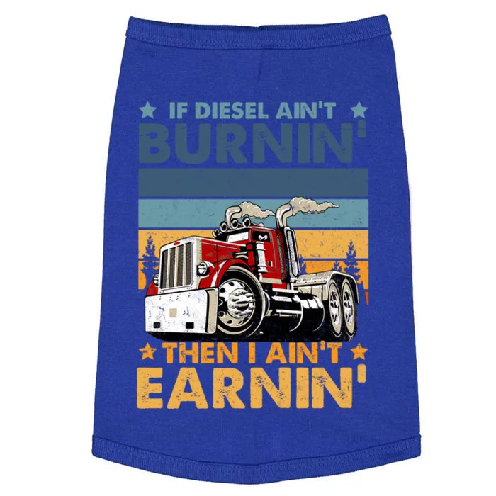 Funny Diesel Trucker Big Rig Semimeaningful Gifttrailer Truck Driver Gift Cute G Doggie Tank