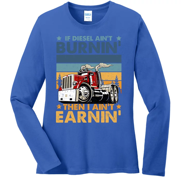 Funny Diesel Trucker Big Rig Semimeaningful Gifttrailer Truck Driver Gift Cute G Ladies Long Sleeve Shirt