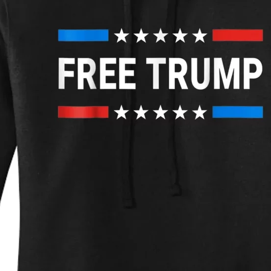 Free Donald Trump Republican Support Women's Pullover Hoodie