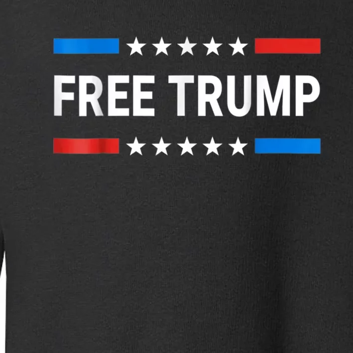 Free Donald Trump Republican Support Toddler Sweatshirt