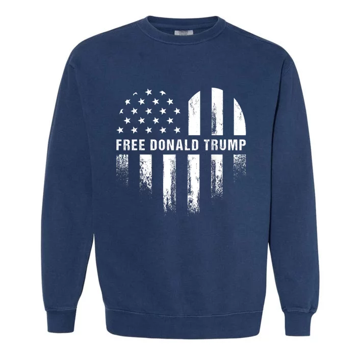 Free Donald Trump Republican Support Garment-Dyed Sweatshirt