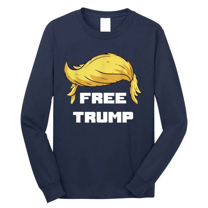 Free Donald Trump Republican Support Long Sleeve Shirt