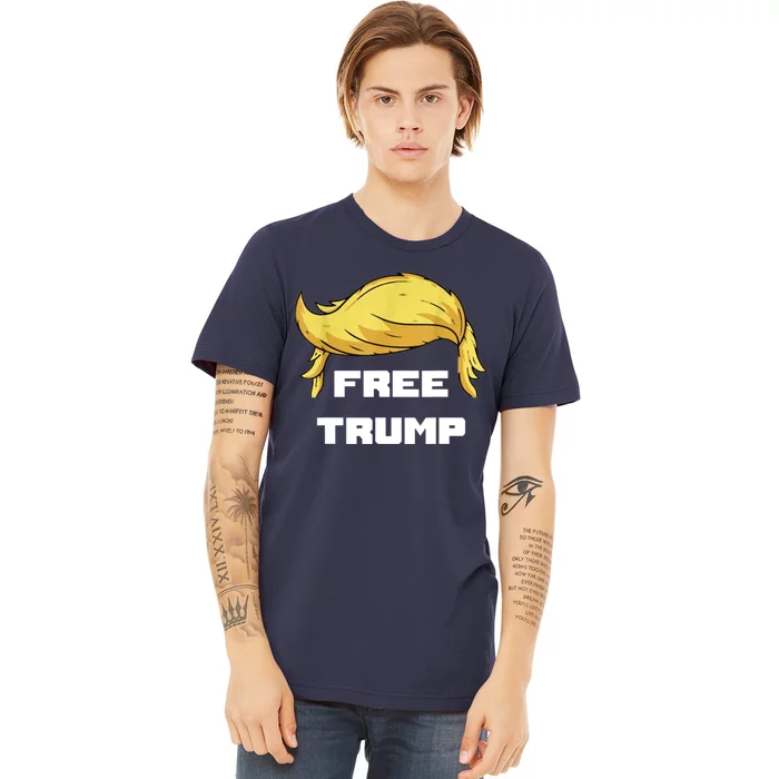 Free Donald Trump Republican Support Premium T-Shirt