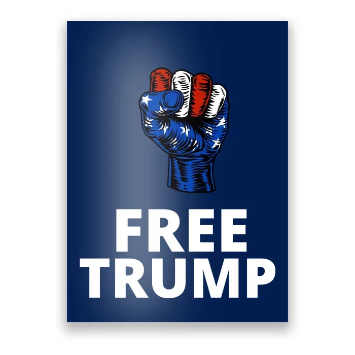 Free Donald Trump Free Trump Republican Support Poster