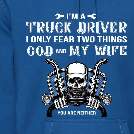 Funny Diesel Trucker Big Rig Semifunny Gifttrailer Truck Driver Gift Premium Hoodie