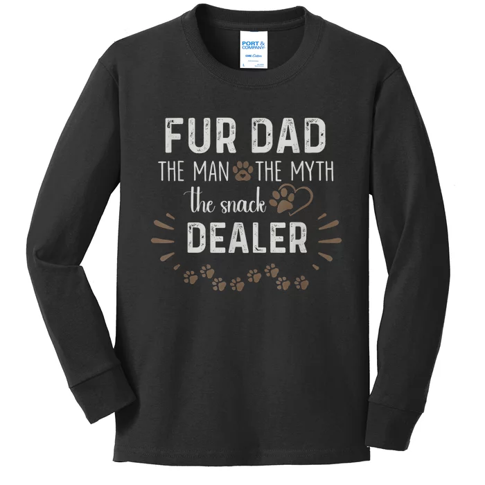 Fur Dad The Man The Myth The Snack Dealer Dog Fathers Day Kids Long Sleeve Shirt