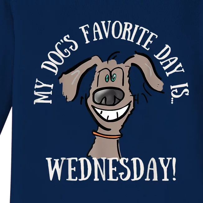 Fathers Day Tee My Dogs Favorite Day Is Wednesday HUMP DAY Baby Long Sleeve Bodysuit