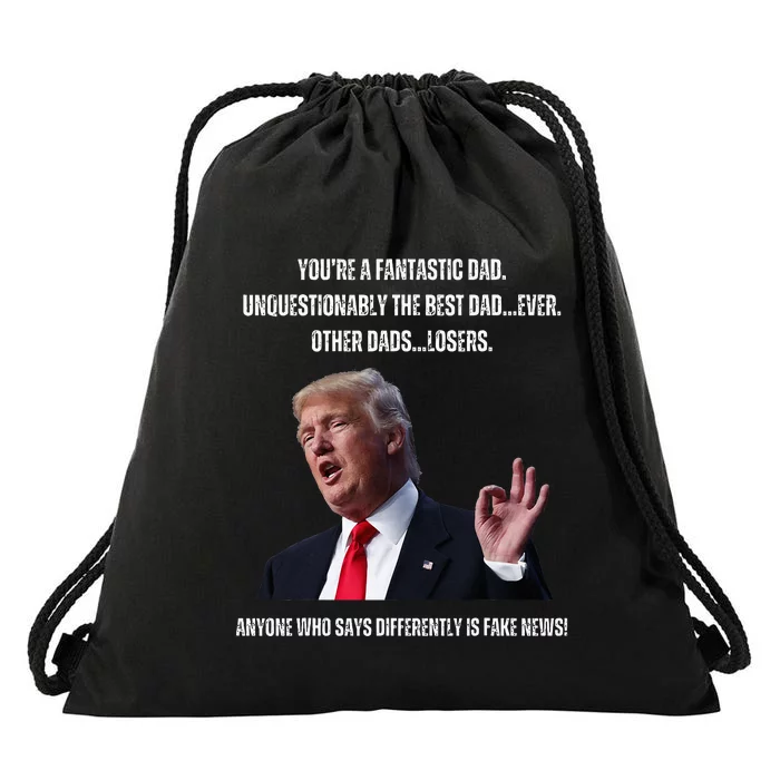 FatherS Day Trump Funny Fantastic Dad Drawstring Bag