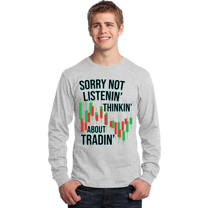 Funny Day Trading Quote Stock Market Funny Gift Cool Gift Tall Long Sleeve T-Shirt