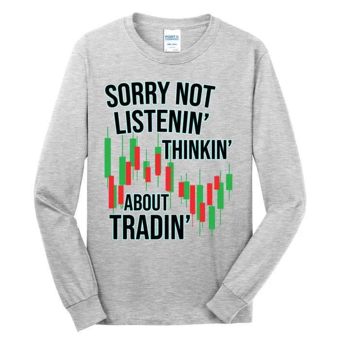 Funny Day Trading Quote Stock Market Funny Gift Cool Gift Tall Long Sleeve T-Shirt