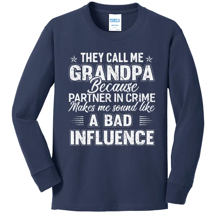 Fathers Day They Call Me Grandpa Grandfather Gift Kids Long Sleeve Shirt