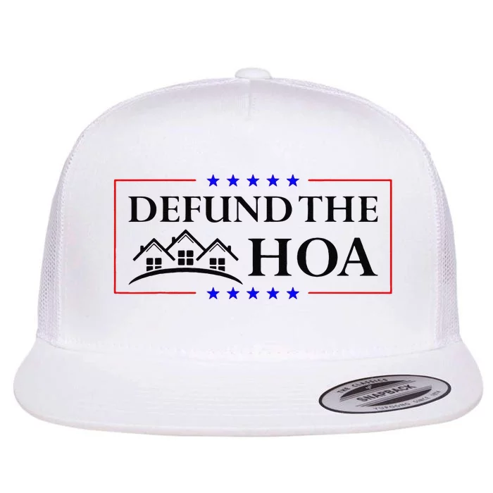 Funny Defund The Hoa Homeowners Association Flat Bill Trucker Hat