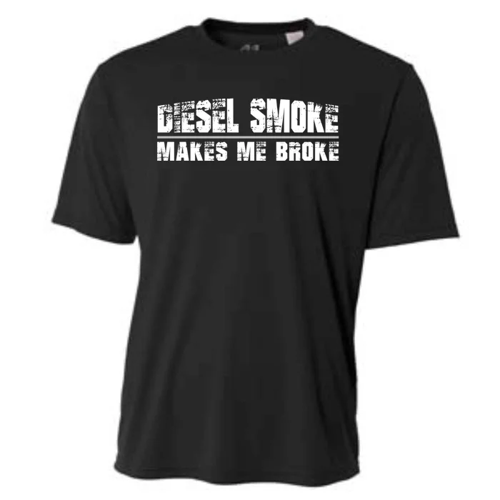 Funny Diesel Truck Owner Gifts, Diesel Smoke Makes Me Broke Cooling Performance Crew T-Shirt