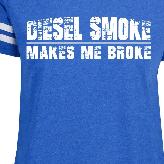 Funny Diesel Truck Owner Gifts, Diesel Smoke Makes Me Broke Enza Ladies Jersey Football T-Shirt