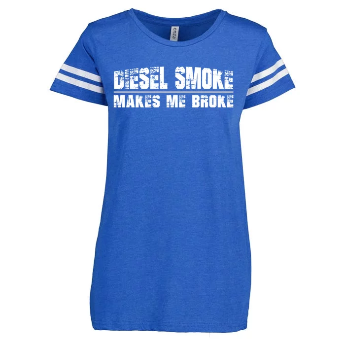 Funny Diesel Truck Owner Gifts, Diesel Smoke Makes Me Broke Enza Ladies Jersey Football T-Shirt