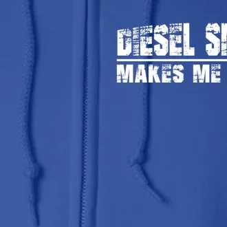 Funny Diesel Truck Owner Funny Gift Diesel Smoke Makes Me Broke Great Gift Full Zip Hoodie