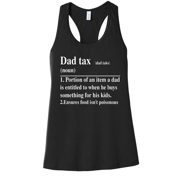 Funny Dad Tax Definition Daddy Fathers Day Women's Racerback Tank