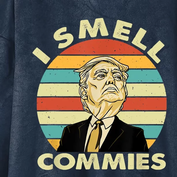 Funny Donald Trump I Smell Commies Humor Gift Tee Hooded Wearable Blanket