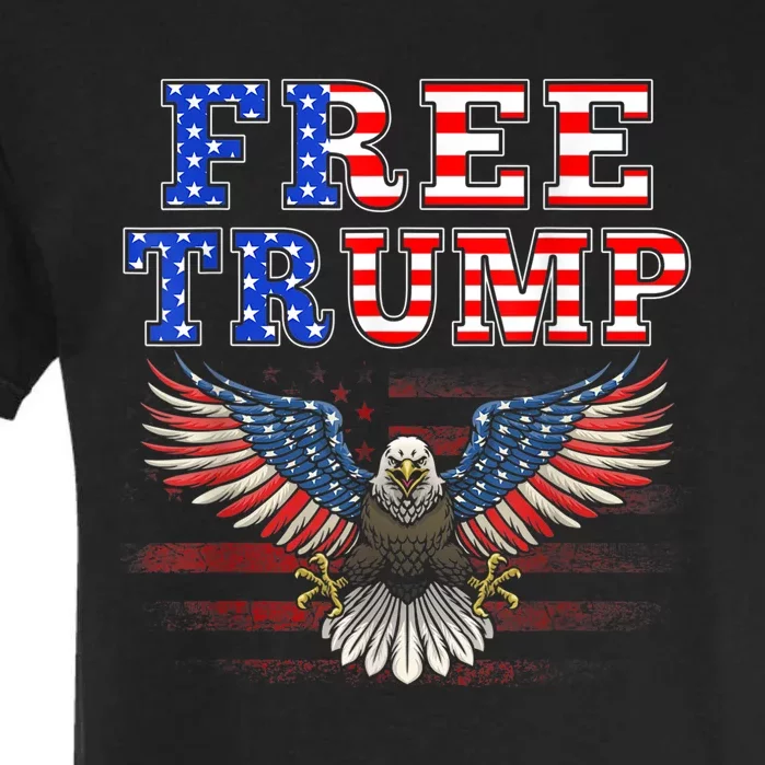 Free Donald Trump Republican Support Pro Trump American Flag Garment-Dyed Heavyweight T-Shirt